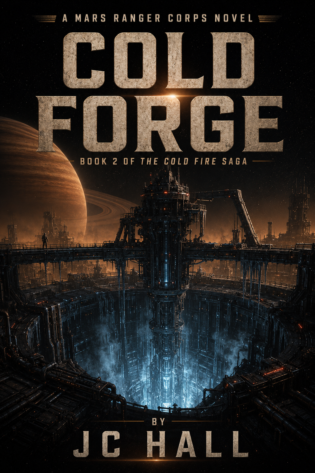 Cold Forge by JC Hall — Book 2 of the Cold Fire Saga